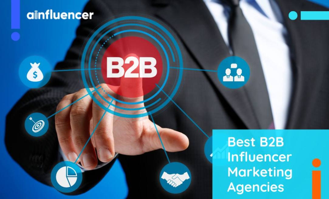 b2b influencer marketing agencies