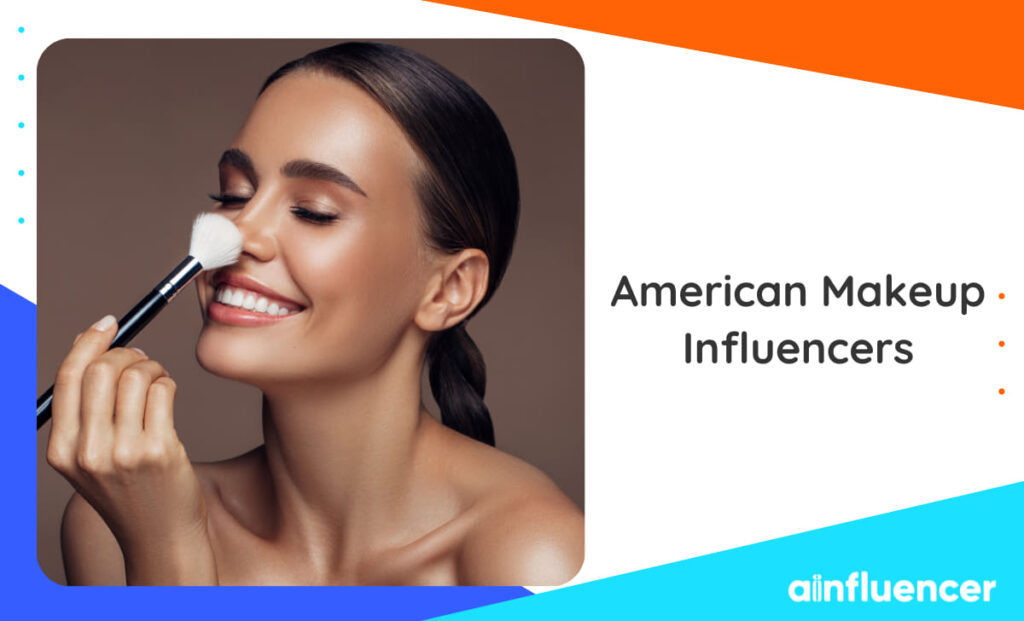 Read more about the article Top 15 American Makeup Influencers In 2025