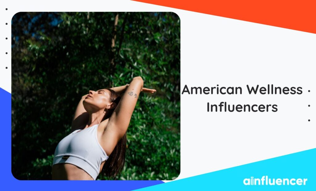 Read more about the article Top 15 American Wellness Influencers to Collaborate With in 2025
