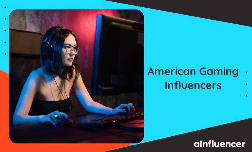 Read more about the article American Gaming Influencers: All Who Shape the Gaming Industry 2025