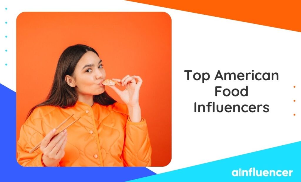Read more about the article American Food Influencers: Top Creators Driving U.S. Food Trends in 2025