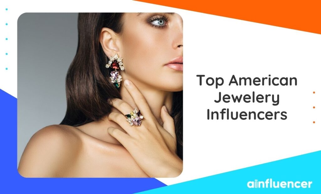 Read more about the article Top 15 American Jewelry Influencers: Names and Impact on the Industry in 2025