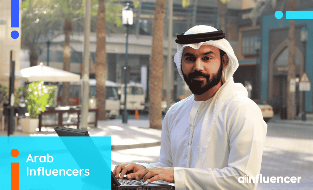 Read more about the article Top 15 Arab Influencers You Can Work with in 2025