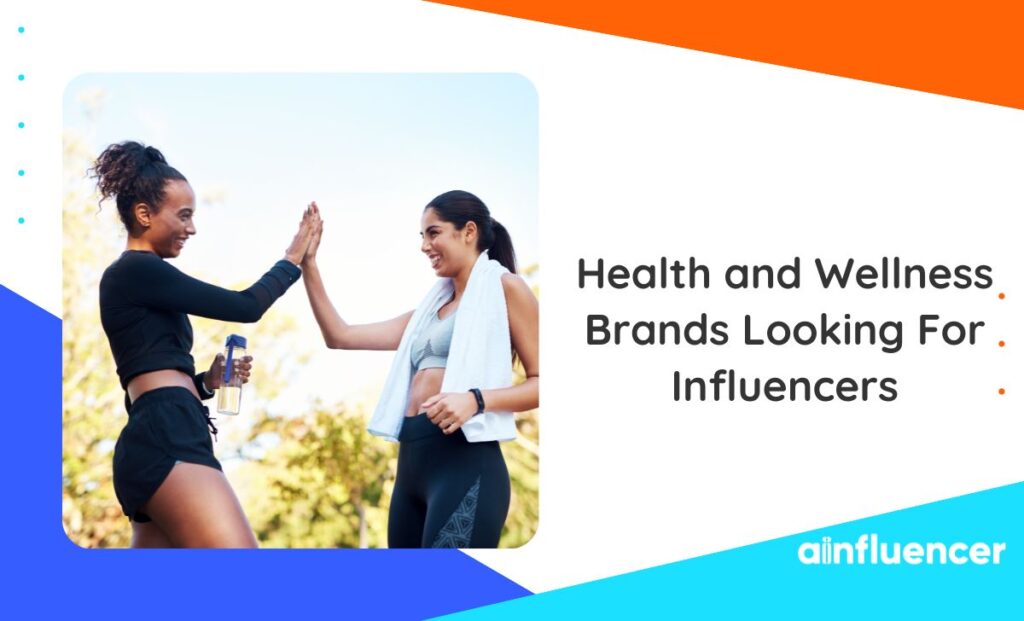 Read more about the article Health & Wellness Brands Looking for Influencers: Top 20 Opportunities in 2025