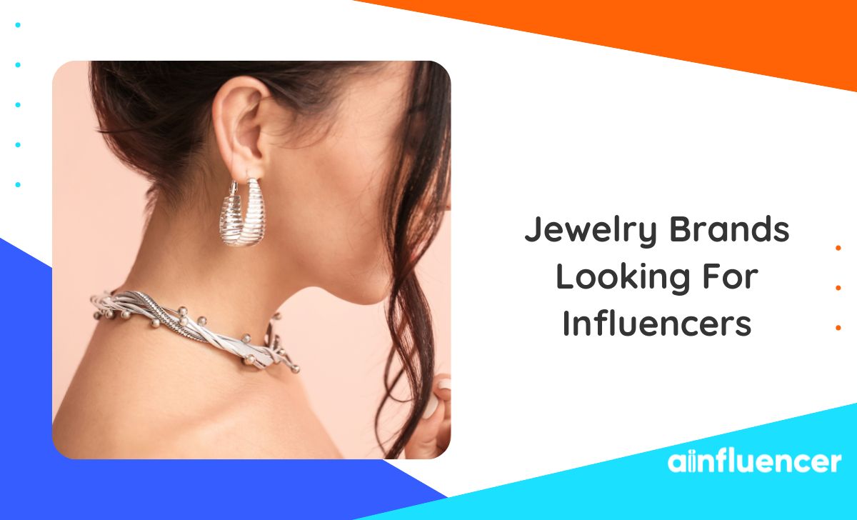 Jewelry Brands Looking For Influencers