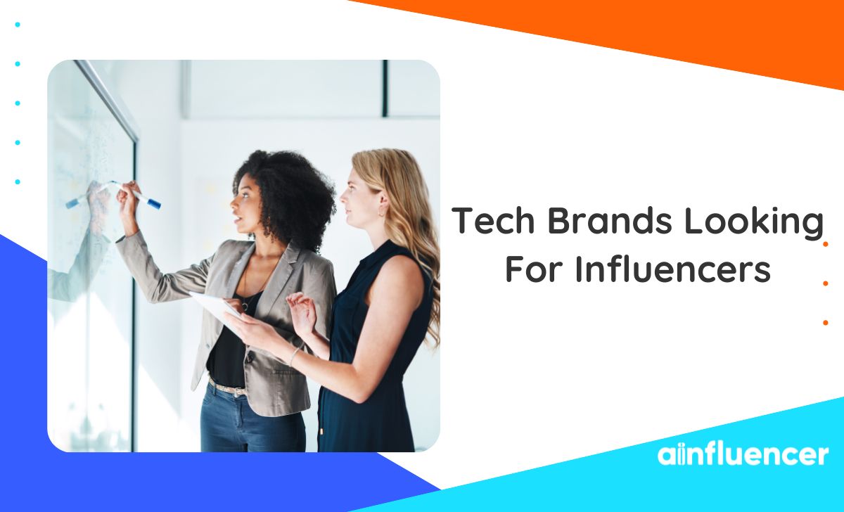 Tech Brands Looking For Influencers