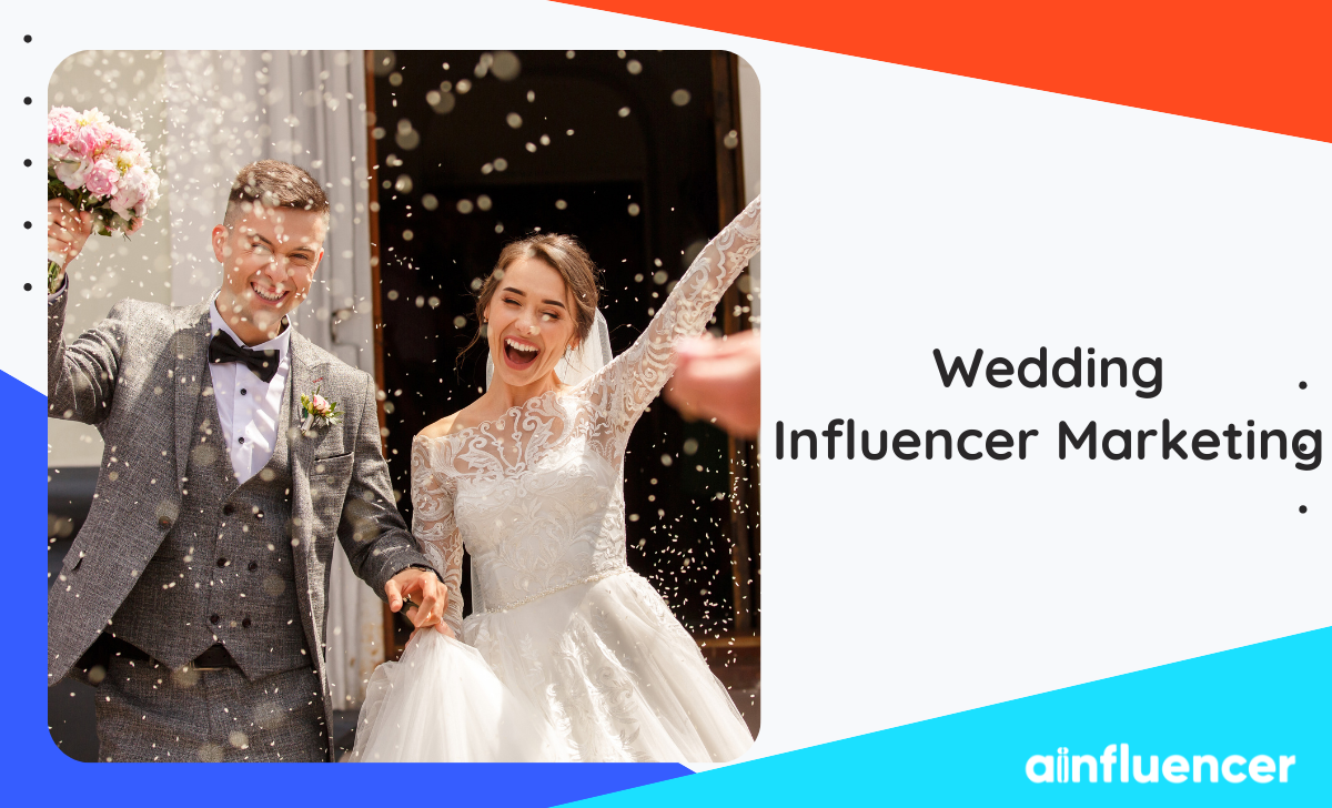 Wedding Influencer Marketing