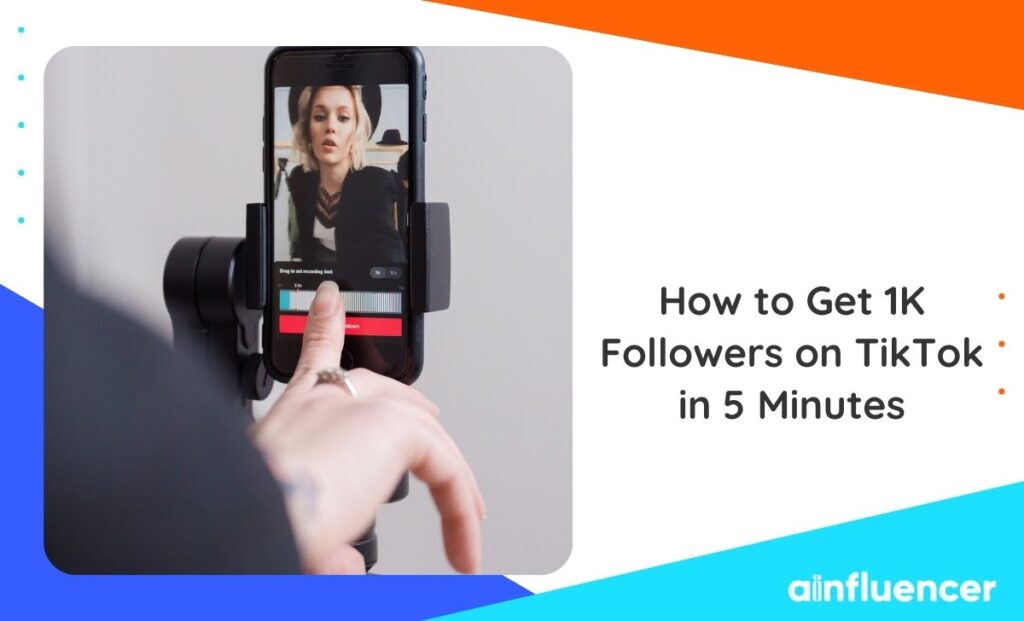 Read more about the article How to Get 1K Followers on TikTok in 5 Minutes: 25 Free & Paid Methods in 2025