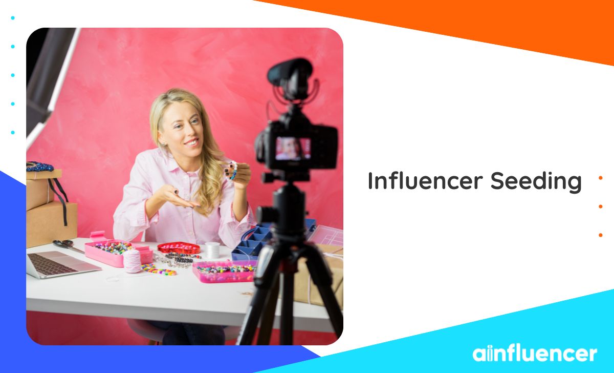 influencer seeding guide