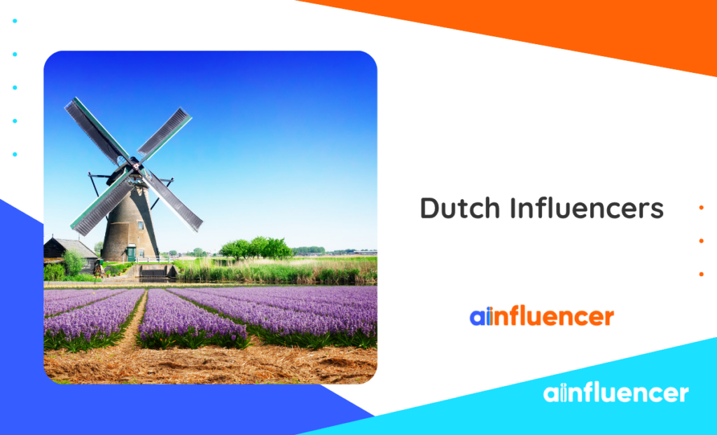 Read more about the article Dutch Influencers: Top 15 Content Creators You Can Collaborate with in 2025