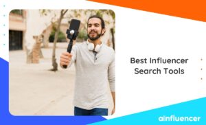 10 Best Influencer Search Tools to Find the Right Influencers