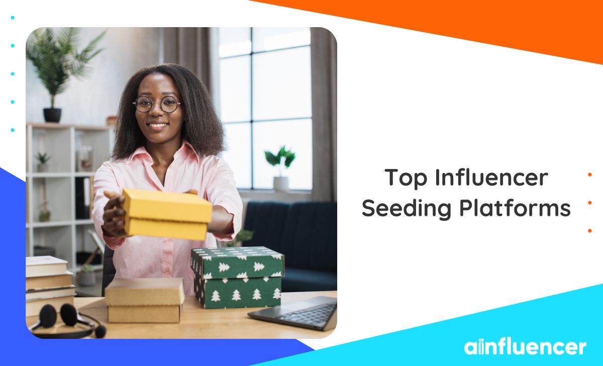 influencer seeding platforms