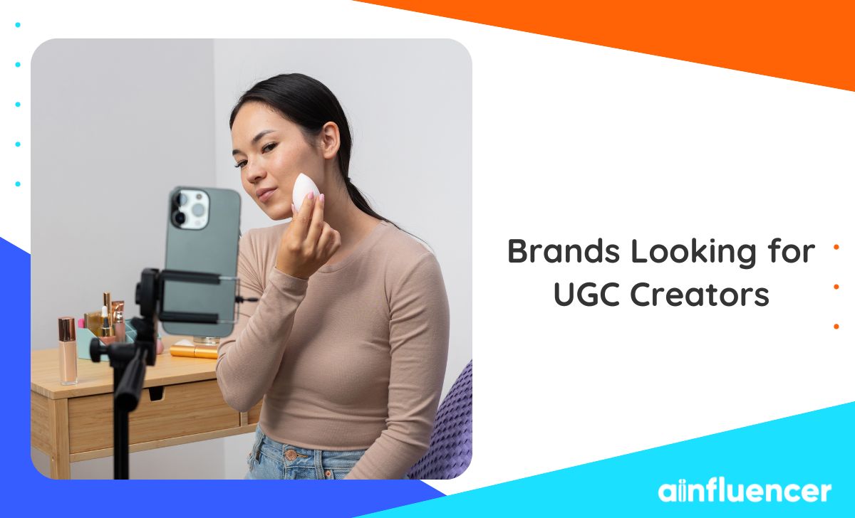 Brands Looking for UGC Creators