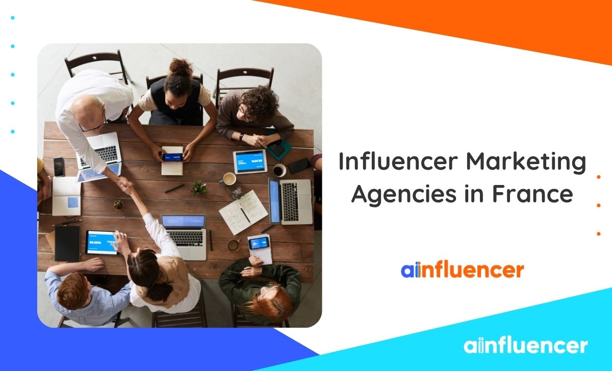 Influencer Marketing Agencies in France