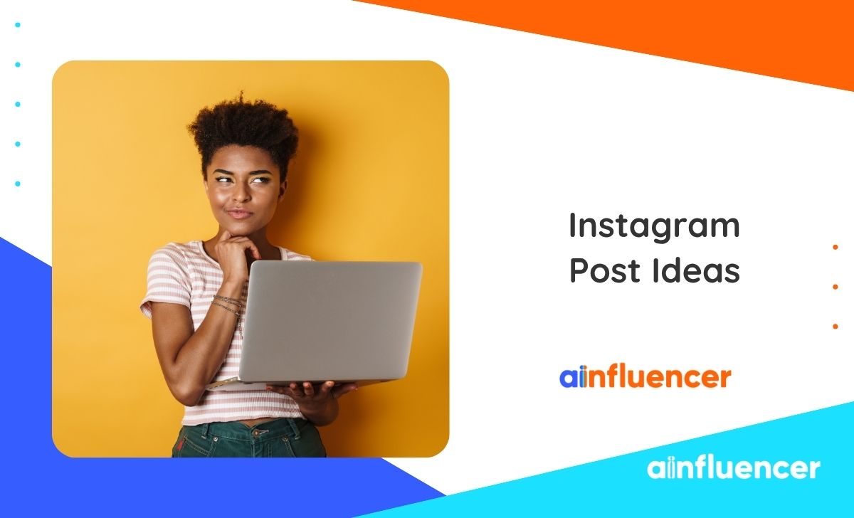 Instagram Post Ideas