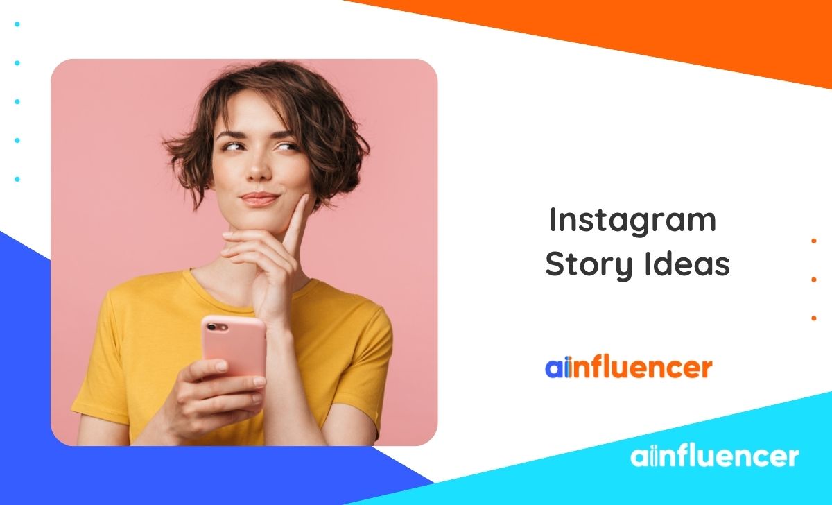 Instagram Story Ideas
