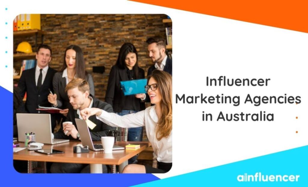 Read more about the article Top 16 Influencer Marketing Agencies in Australia (2025)