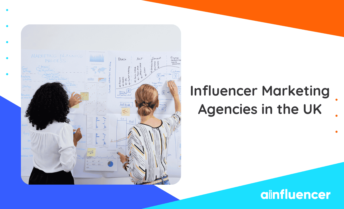 Influencer Marketing Agencies in the UK