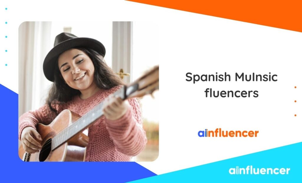 Read more about the article 13 Best Spanish Music Influencers You Want to Collaborate With 