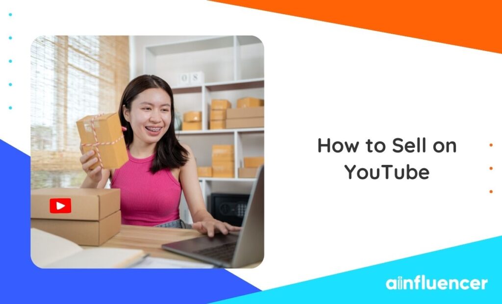 Read more about the article How to Sell on YouTube: Top 5 Strategies to Turn Views Into Sales