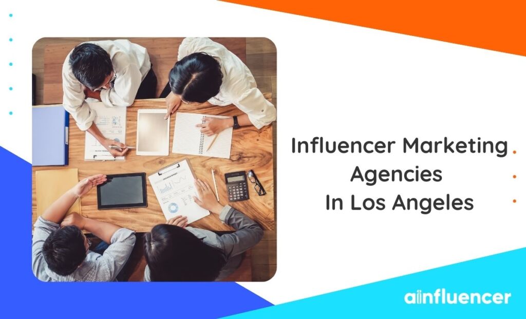 Read more about the article Influencer Marketing Agencies in Los Angeles: Top 10 Choices