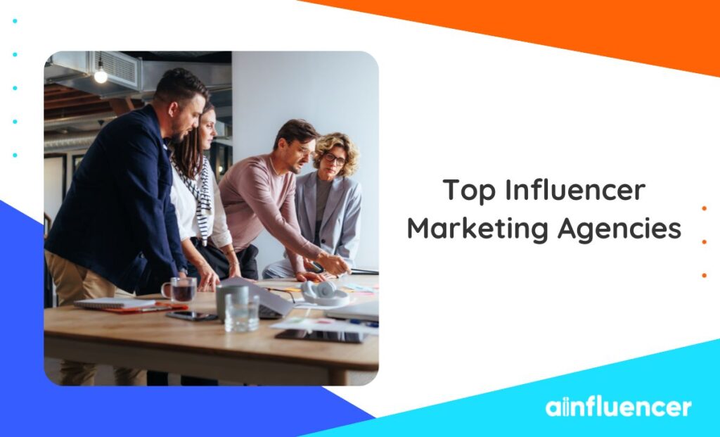 Read more about the article 20 of the Best Influencer Marketing Agencies In The World
