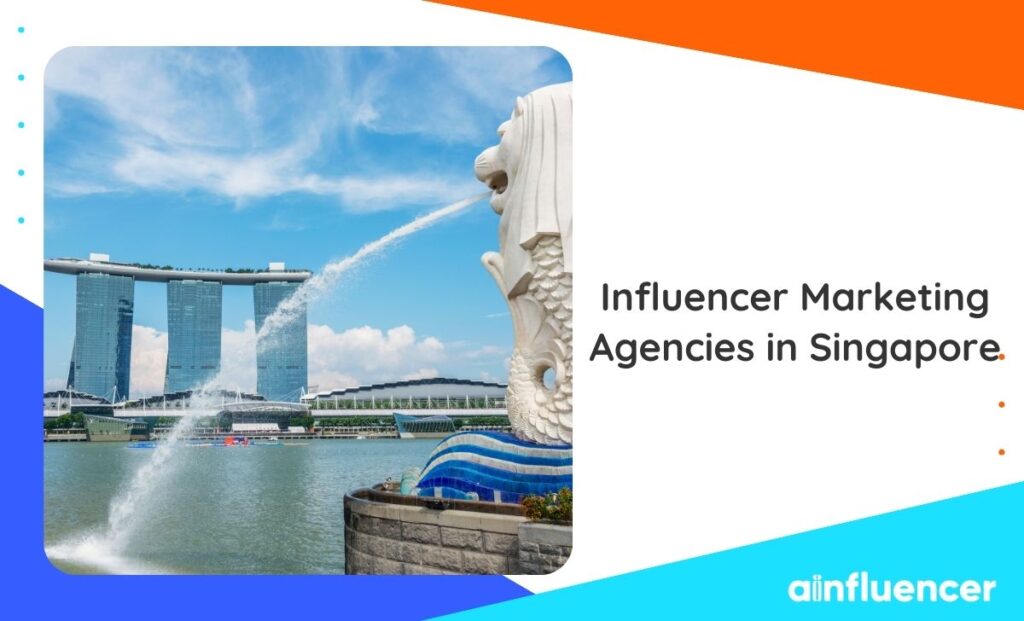 Read more about the article Top 10 Influencer Marketing Agencies in Singapore for Brands