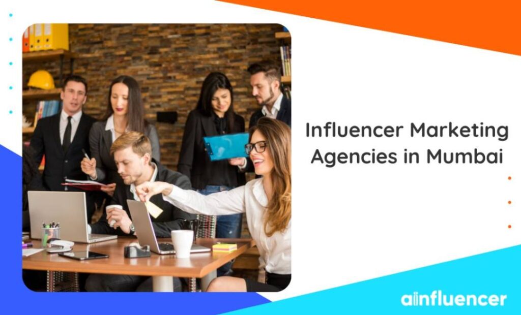 Read more about the article Top 10 Influencer Marketing Agencies in Mumbai to Grow Your Brand