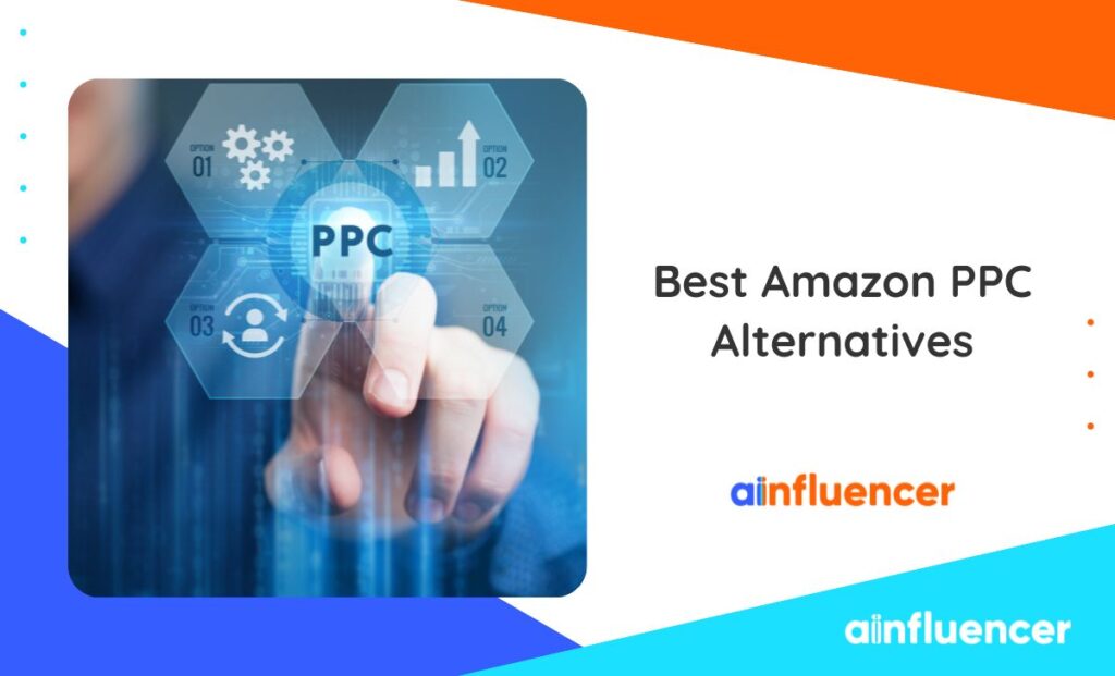 Read more about the article Amazon PPC Alternatives: New Ways to Grow Your Amazon Store in 2025