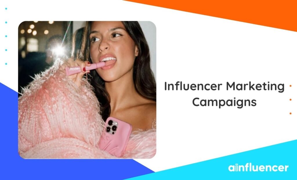 Read more about the article Everything About Influencer Marketing Campaigns + 7 Viral Examples 