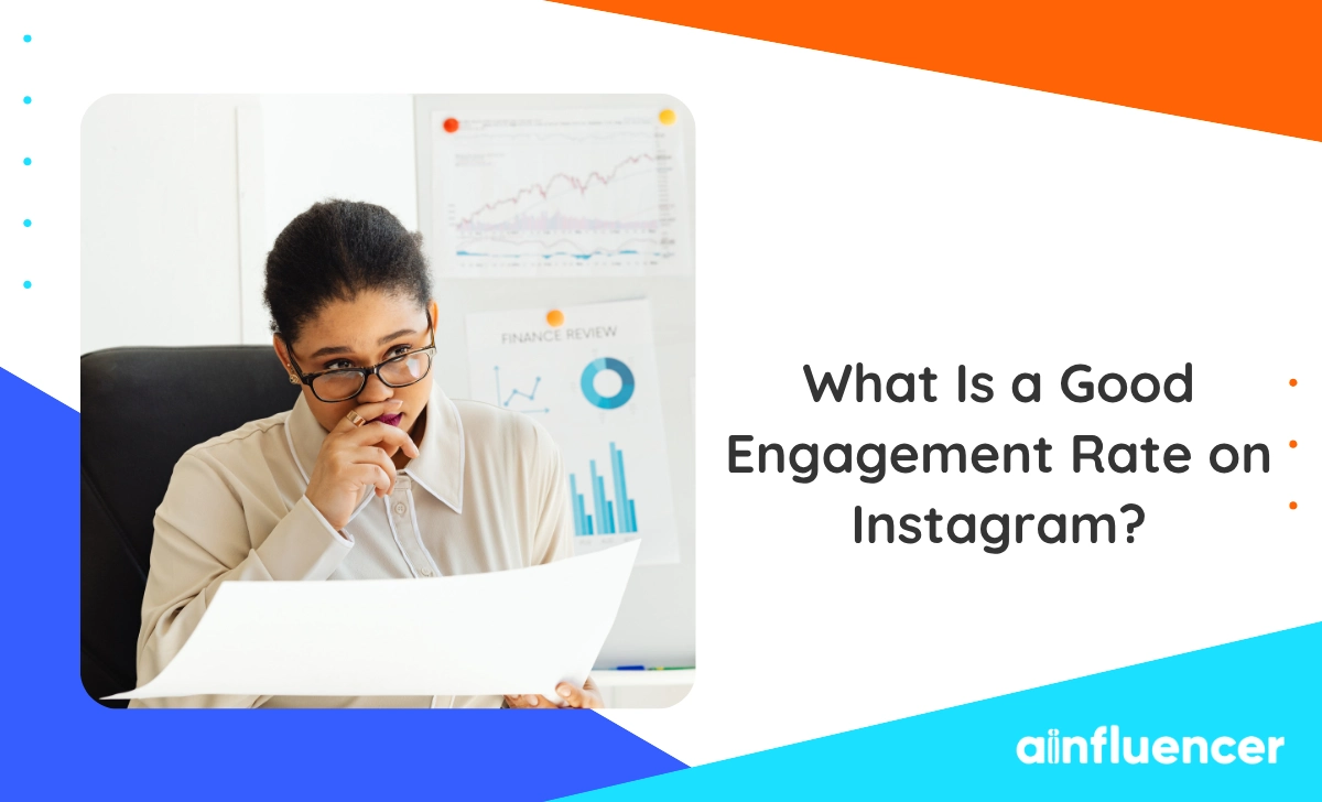 What Is a Good Engagement Rate on Instagram