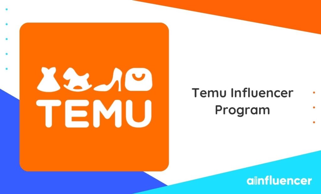 Read more about the article Temu Influencer Program: Is It Legit, How to Join & What to Expect