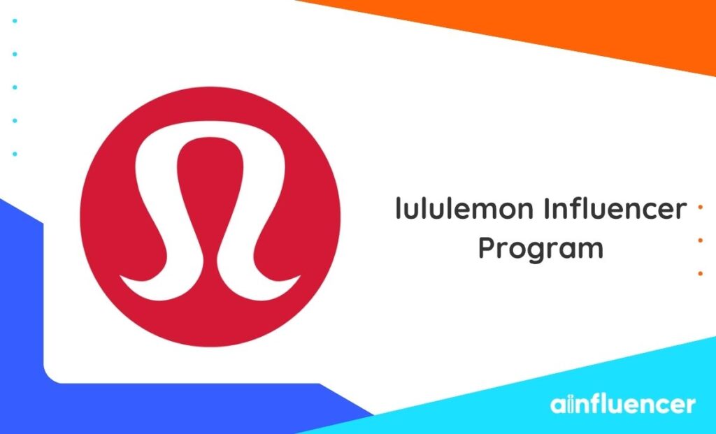 Read more about the article Lululemon Influencer Program: 12 Proven Strategies to Earn More Money