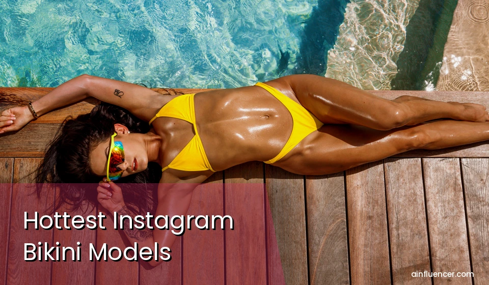Read more about the article 30 Hottest Instagram Bikini Models to Follow in 2026